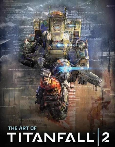 The Art of Titanfall 2 [Book]