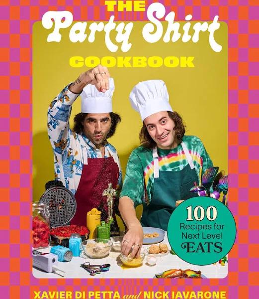 The Party Shirt Cookbook by Xavier Di Petta