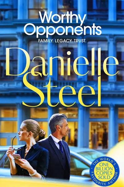 Worthy Opponents by Danielle Steel