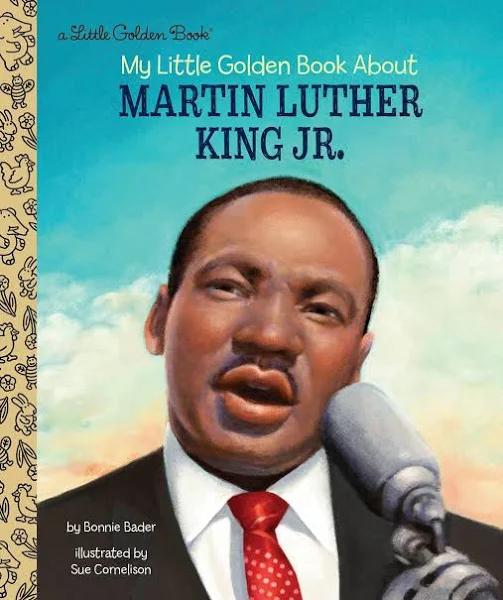 My Little Golden Book about Martin Luther King Jr