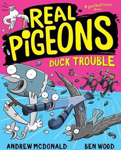 Real Pigeons Duck Trouble by Andrew McDonald