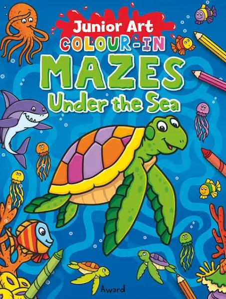 Junior Art Colour in Mazes: Under The Sea by Angela Hewitt