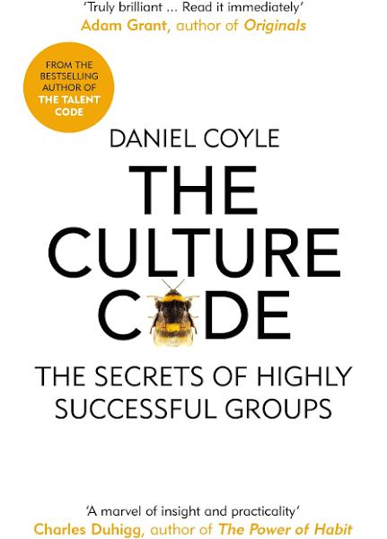 The Culture Code - The Secrets of Highly Successful Groups