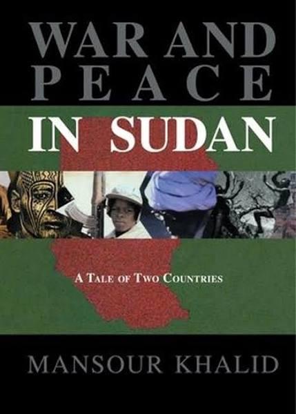 War and Peace in Sudan: A Tale of Two Countries [Book]