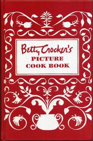 Betty Crocker's Picture Cook Book [Book]