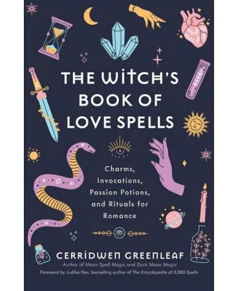 The Witch's Book of Love Spells