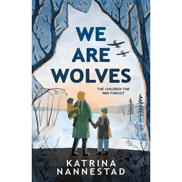 We Are Wolves by Katrina Nannestad