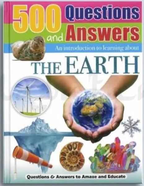 500 Questions and Answers: The Earth