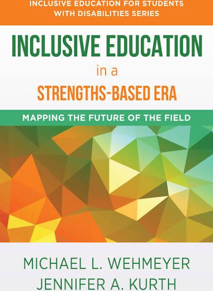 Inclusive Education in A Strengths-Based Era