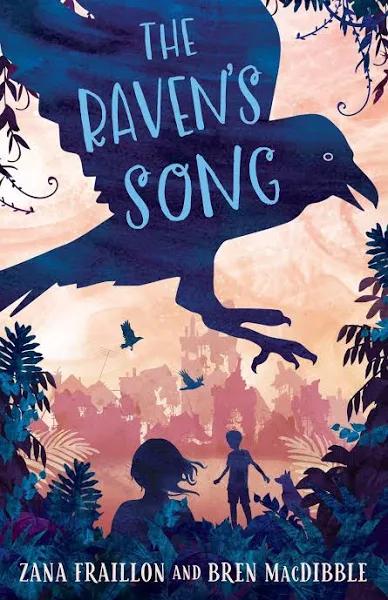 The Raven's Song by Bren MacDibble