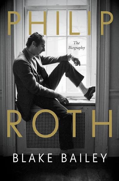 Philip Roth: The Biography [Book]