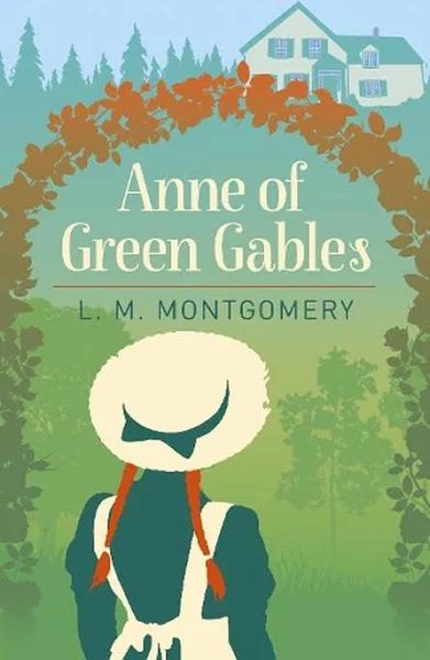 Anne of Green Gables by L. M. Montgomery