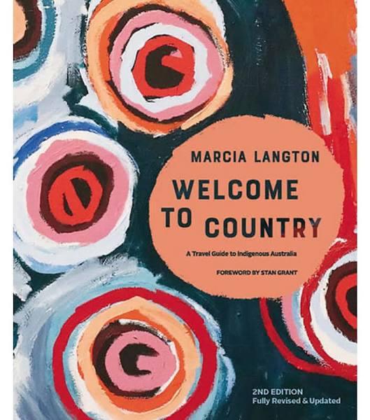 Marcia Langton: Welcome to Country (2nd Edition)