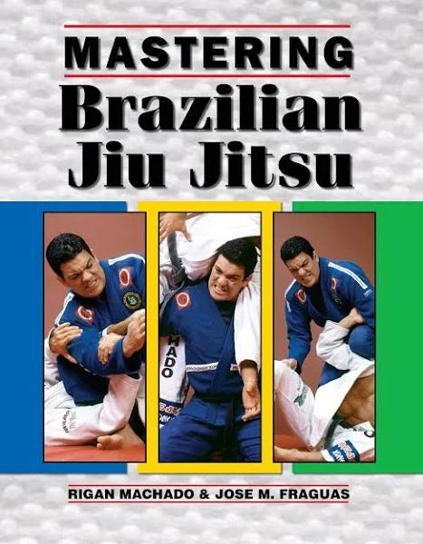 Mastering Brazilian Jiu Jitsu