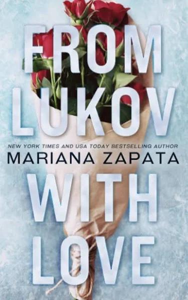 from Lukov with Love by Mariana Zapata