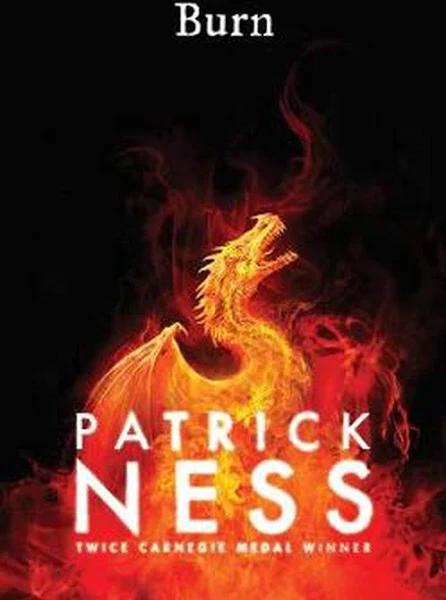 Burn by Patrick Ness