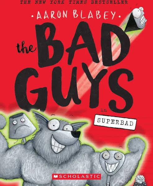 The Bad Guys in Superbad (The Bad Guys #8)