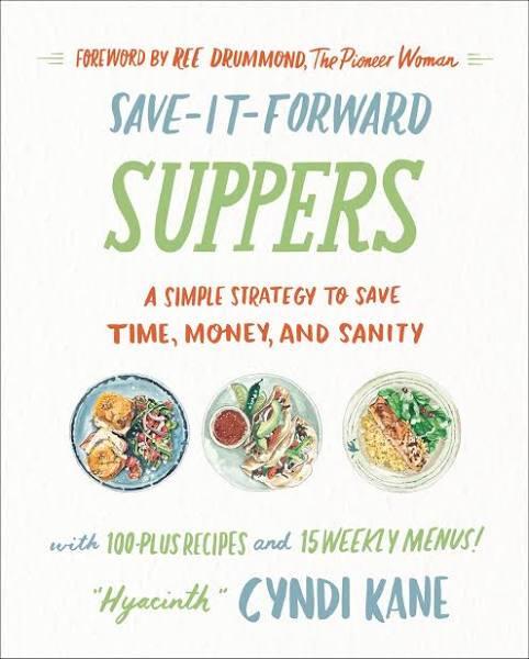 Save-It-Forward Suppers by Cyndi Kane