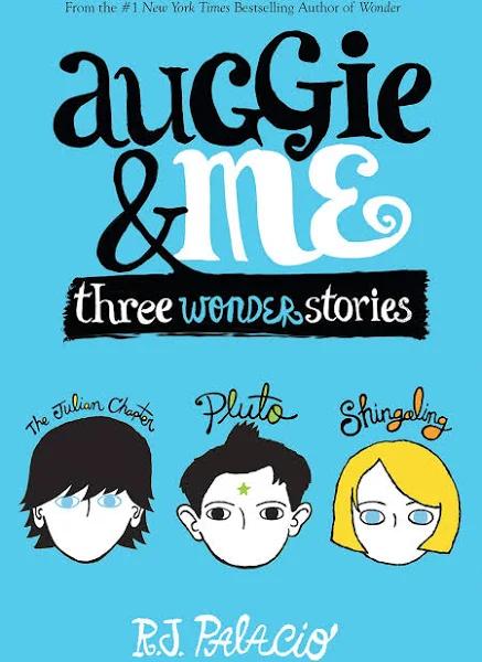 Auggie & Me - Three Wonder Stories