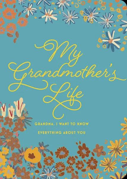 My Grandmother's Life - Second Edition by Editors of Chartwell Books