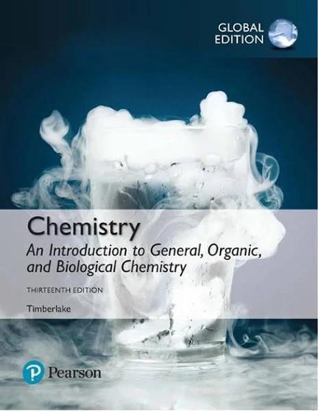 Chemistry An Introduction to General Organic and Biological Chemistry