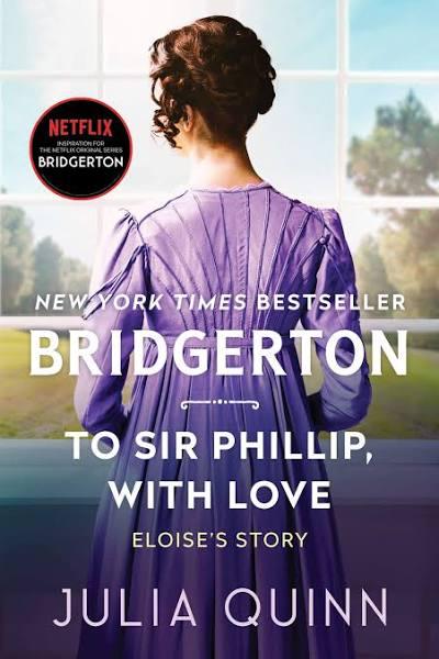 to Sir Phillip, with Love by Julia Quinn