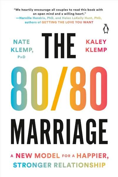 The 80/80 Marriage by Nate Klemp