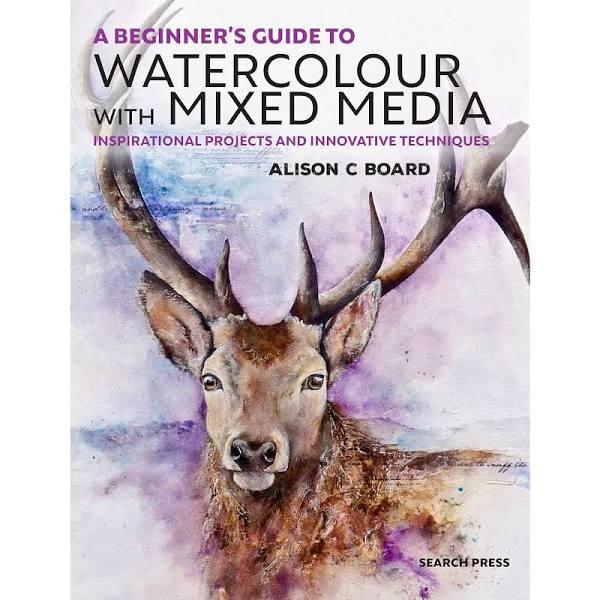 A Beginner's Guide To Watercolour with Mixed Media