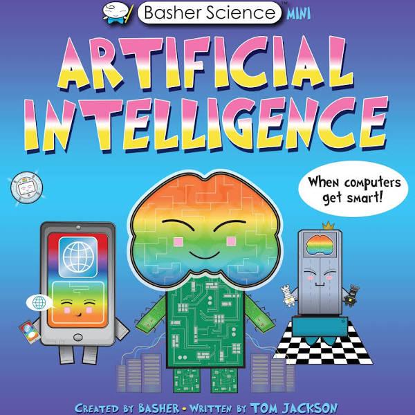 Basher Science Mini Artificial Intelligence by Tom Jackson