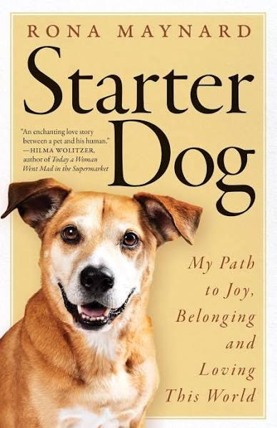 Starter Dog by Rona Maynard