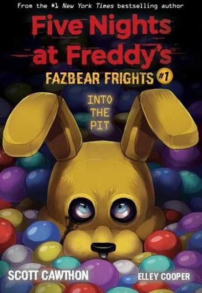 Into The Pit (Five Nights at Freddy's - Fazbear Frights #1)