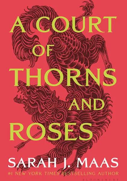 A Court of Thorns and Roses by Sarah J Maas