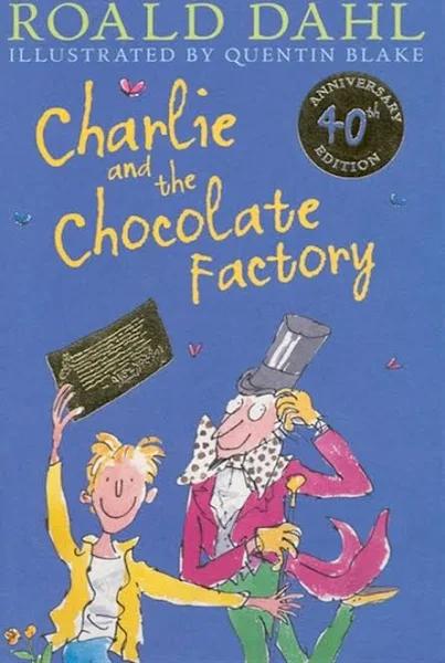 Charlie and the Chocolate Factory [Book]