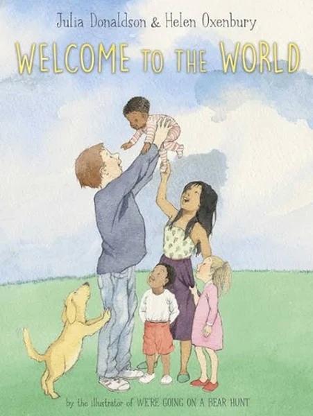 Welcome to The World by Julia Donaldson