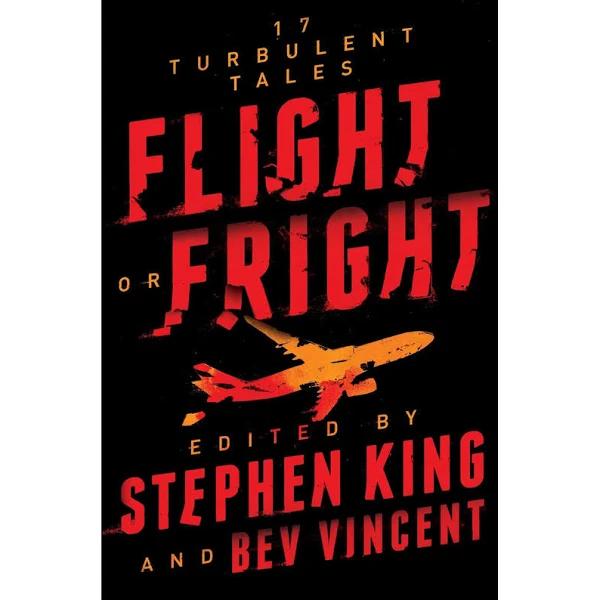 Flight or Fright by Stephen King