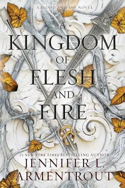 A Kingdom of Flesh and Fire by Jennifer L Armentrout