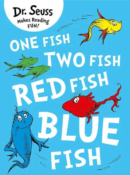 One Fish Two Fish Red Fish Blue Fish by Dr. Seuss