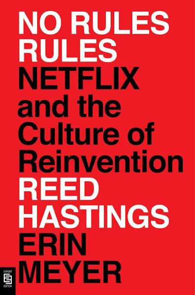 No Rules Rules by Reed Hastings