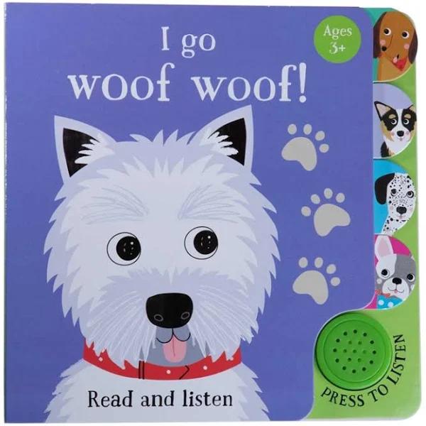 I Go . . . Woof Woof (Sound Book)