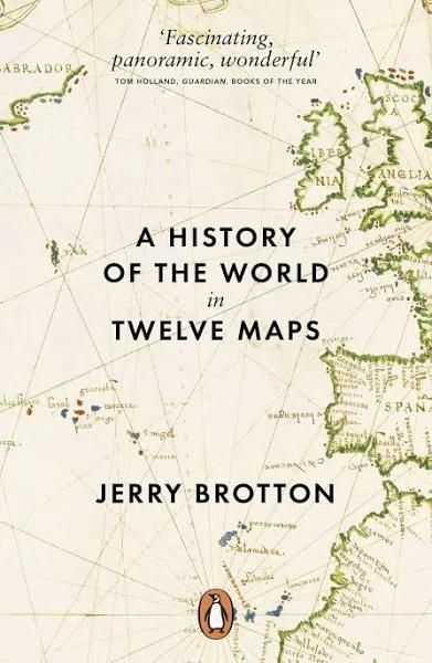 A History of The World in Twelve Maps by Jerry Brotton