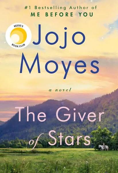 The Giver of Stars by JoJo Moyes