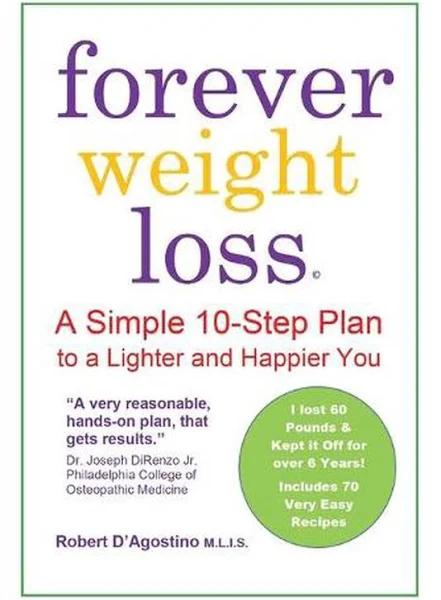 Forever Weight Loss Plan by Robert D'Agostino