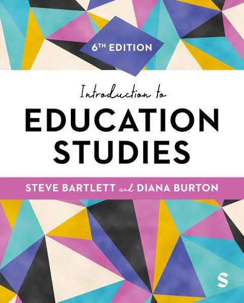 Introduction to Education Studies by Steve Bartlett | Paperback | 2024