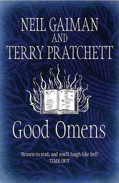 Good Omens: The Phenomenal Laugh Out Loud Adventure about the End of the World [Book]