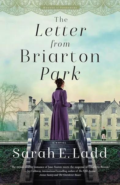 The Letter from Briarton Park by Sarah E Ladd