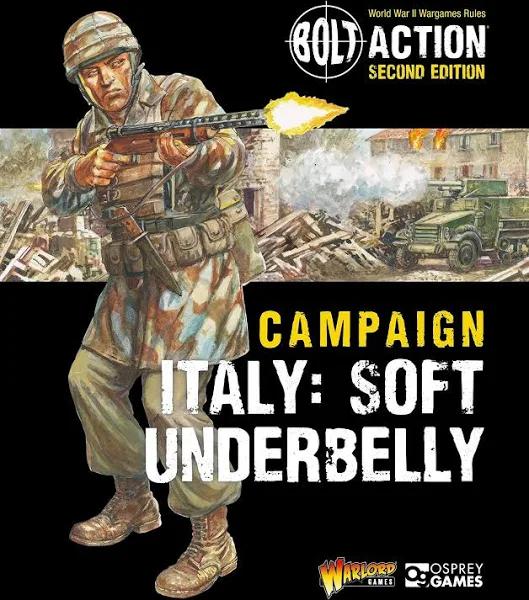 Bolt Action: Campaign: Italy: Soft Underbelly