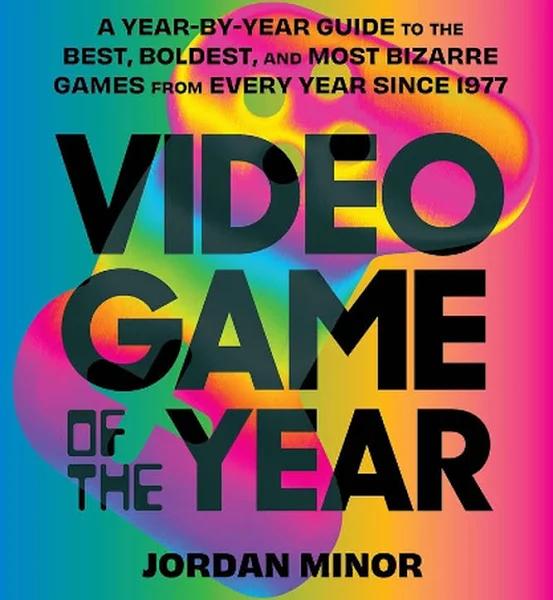 Video Game of The Year by Jordan Minor