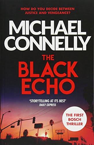 The Black Echo by Michael Connelly