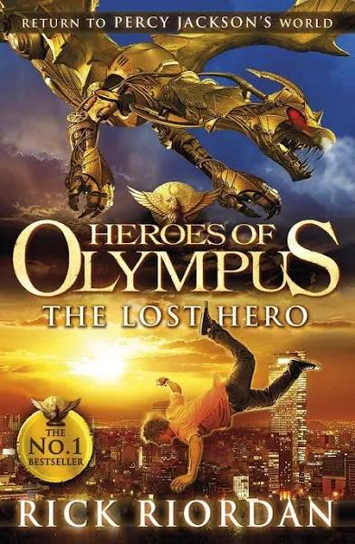 Lost Hero: Heroes of Olympus Book 1 The by Rick Riordan