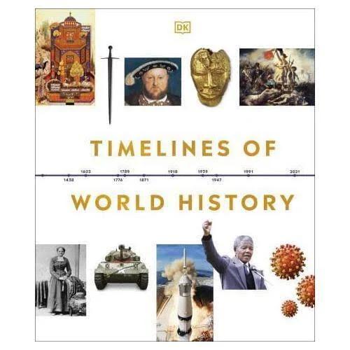 Timelines of World History by Dk